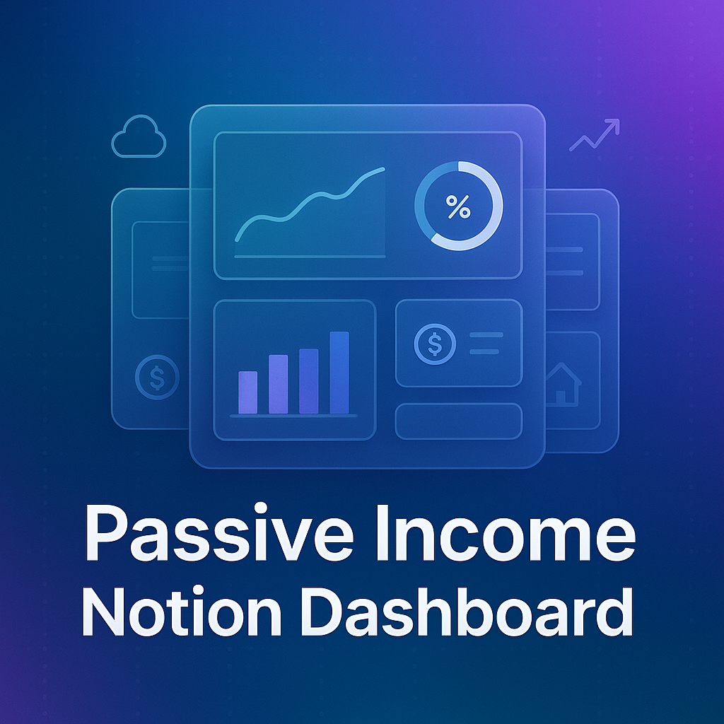 Passive Income Notion Dashboard